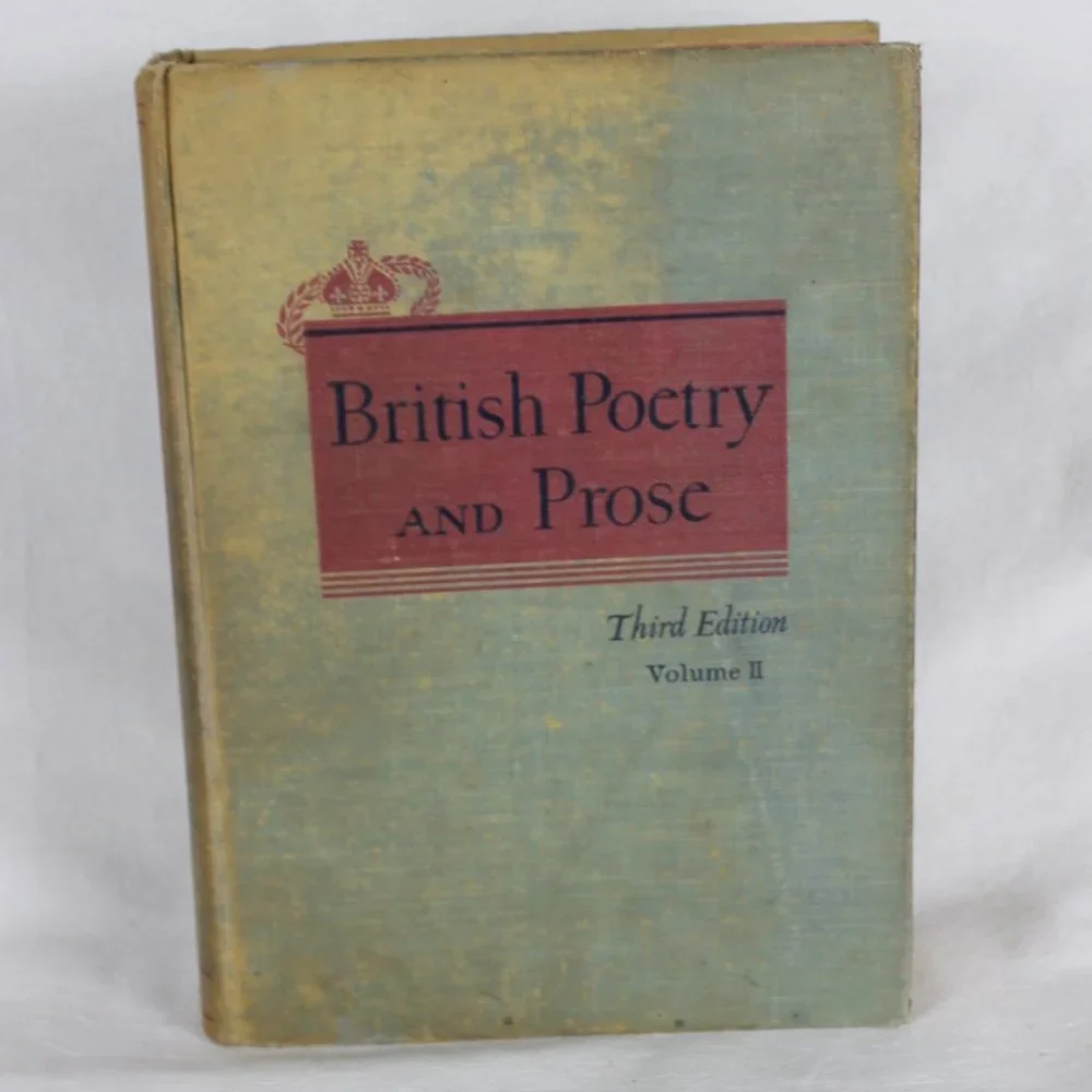 British Poetry and Prose Third Edition Volume II - Hardcover- Vintage 1950- Good
